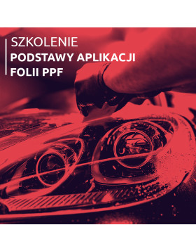 SZKOLENIE Podstawy aplikacji folii PPF